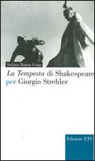 ''La Tempesta'' di Shakespeare per Giorgio Strehler