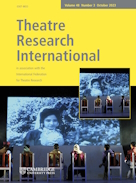 Theatre Research International, Volume 48, Number 3, October 2023