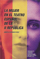 Ángela Mañueco Ruiz, La mujer en el teatro español de la II República, Madrid, ADE, 2008
