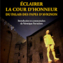 &Eacute;clairer la Cour d&rsquo;honneur du Palais des Papes d&rsquo;Avignon