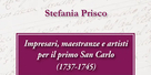 Impresari, maestranze e artisti per il primo San Carlo (1737-1745)