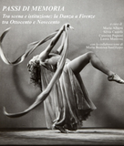 Passi di Memoria. Tra scena e istituzione: la Danza Firenze tra Ottocento e Novecento