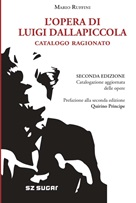 L'opera di Luigi Dallapiccola. Catalogo Ragionato